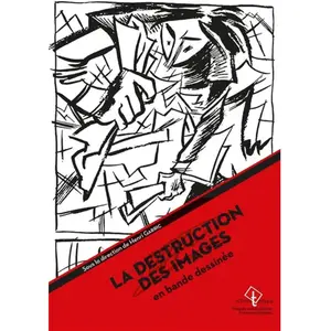 Pu.francois Rabelais La destruction des images en bande dessinée pas cher