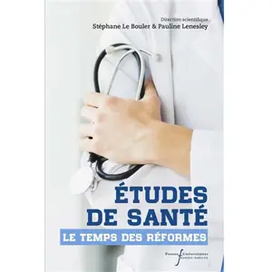 Etudes De Santé - Le Temps Des Réformes pas cher