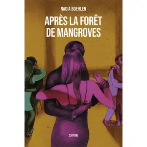 Slatkine Après la forêt de Mangroves pas cher
