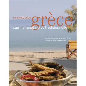 Grèce, la cuisine de ma mère - Dina Nikolaou pas cher