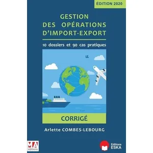 Ma Editions Gestion des opérations d'import-export - Corrigé pas cher