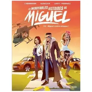 Jungle Les Incroyables Histoires De Miguel Tome 2 - Miguel Contre-Attaque pas cher