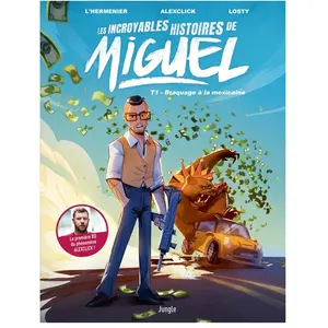 Jungle Les Incroyables Histoires De Miguel Tome 1 - Braquage À La Mexicaine pas cher