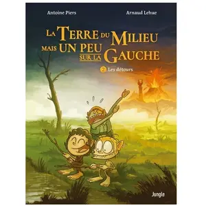 Comparateur de prix : Jungle La Terre Du Milieu Mais Un Peu Sur La Gauche Tome 2 - Les Détours