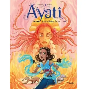 Jungle Ayati Tome 4 - La Révélation Du Feu pas cher