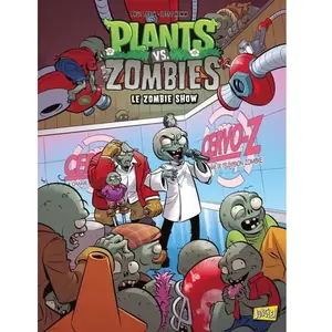 Jungle Plants Vs Zombies Tome 18 - Le Zombie Show pas cher