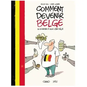 Jungle Comment Devenir Belge Ou Le Rester Si Vous L'êtes Déjà pas cher