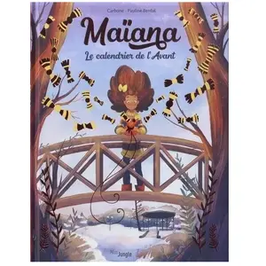 Jungle Maïana - Tome 1 - Le Calendrier De L'avant pas cher