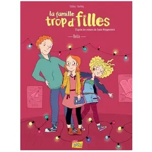 Jungle La Famille Trop D'filles Tome 2 - Bella pas cher