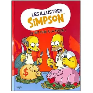 Comparateur de prix : Les Illustres Simpson - Tome 11 - Ca Met L'eau À La Bouche !