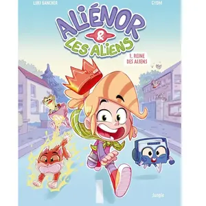 Jungle Aliénor Et Les Aliens - Tome 1 - Reine Des Aliens pas cher
