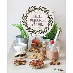 L'heure Du Petit Déjeuner Végane A Sonné ! pas cher