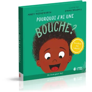 La Maison de La Bible Pourquoi J?Ai Une Bouche ? pas cher