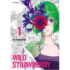 Crunchyroll Wild Strawberry. Tome 1 pas cher