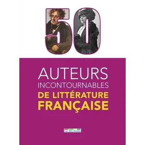 Rue Des Ecoles 50 auteurs incontournables de littérature française pas cher