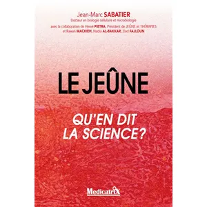 Medicatrix Le Jeûne - Qu'en Dit La Science ? pas cher