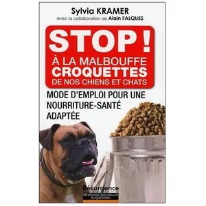 M PIETTEUR Stop ! A La Malbouffe Croquettes De Nos Chiens Et Chats - Mode D'emploi Pour Une Nourriture-Santé Adaptée pas cher