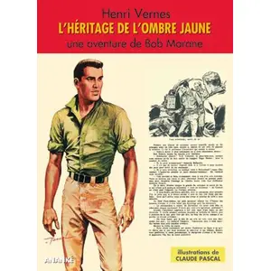 Bob Morane - L'héritage De L'ombre Jaune pas cher