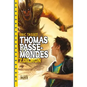 NONAME Thomas Passe-Mondes Tome 7 - Dilmun pas cher