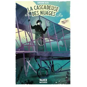 Alice Eds La cascadeuse des nuages pas cher