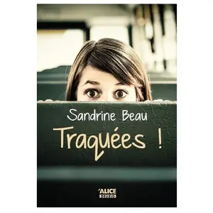 Alice Eds Traquées ! pas cher