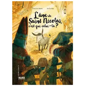 Alice Eds L'âne de saint Nicolas, c'est qui celui-là ? pas cher