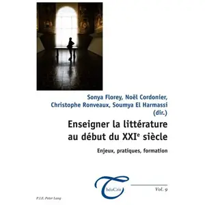 Peter Lang Enseigner la littérature au début du XXIe siècle pas cher
