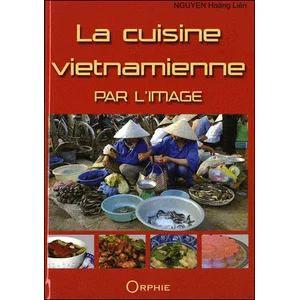 La Cuisine Vietnamienne Par L'image pas cher