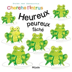 Cherche L'intrus - Heureux, Peureux, Fâché pas cher