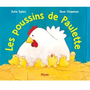 Mijade Eds Les poussins de Paulette pas cher