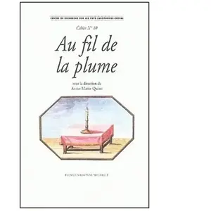 Presses De La Sorbonne Nouvelle Au Fil De La Plume - L'épistolaire Dans Le Monde Lusophone
