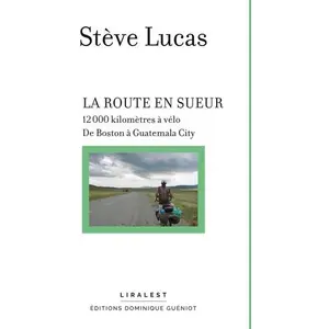 Gueniot Dominique Eds La route en sueur pas cher