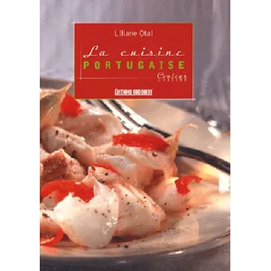 Cuisine Portugaise - Liliane Otal pas cher
