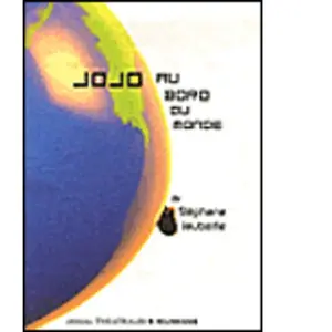 Theatrales Eds Jojo au bord du monde pas cher