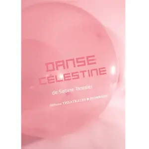 Theatrales Eds Danse Célestine pas cher