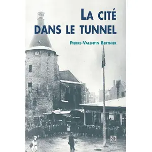Nouvelles Editions Sutton La Cité Dans Le Tunnel pas cher