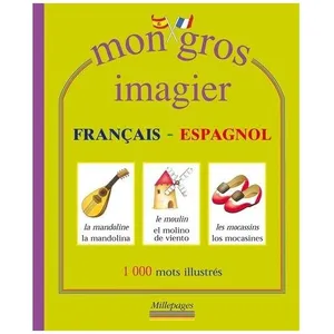 Mon Gros Imagier Français-Espagnol pas cher