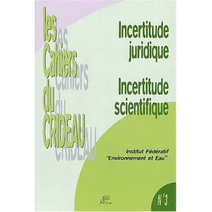 Presses Universitaire Limoges Incertitude juridique, incertitude scientifique pas cher