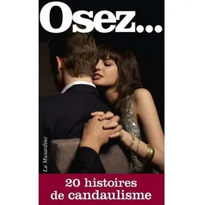 La Musardine Eds Osez 20 histoires de candaulisme pas cher