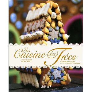 La cuisine des fées - Christine Ferber pas cher