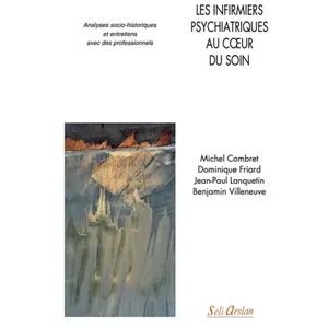 Les infirmiers psychiatriques au coeur du soin pas cher