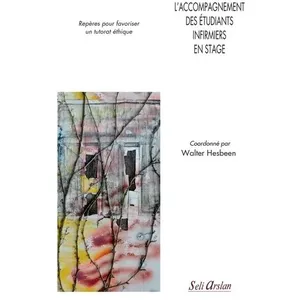 Seli Arslan L’accompagnement des étudiants infirmiers en stage pas cher