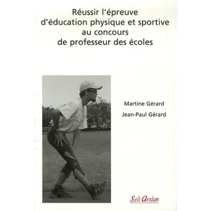 Réussir l'épreuve d'éducation physique et sportive au concours de prof... pas cher