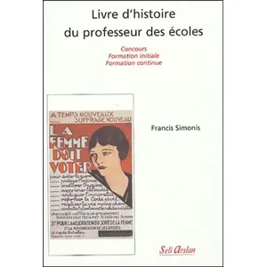 Seli Arslan Livre D'histoire Du Professeur Des Écoles - Concours, Formation Initiale, Formation Continue pas cher