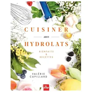La Plage Editeur Cuisiner aux hydrolats pas cher