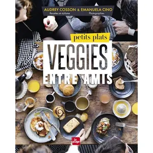 La Plage Editeur Petits plats veggies entre amis pas cher