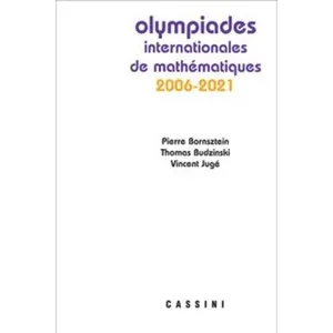Cassini Ed Olympiades internationales de mathématiques 2006-2021 pas cher
