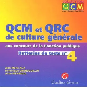 Comparateur de prix : Gualino Eds Qcm Et Qrc De Culture Générale Aux Concours De La Fonction Publique - Batteries De Tests N° 4