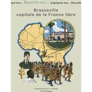 Raconte-Moi - Brazzaville, Capitale De La France Libre pas cher