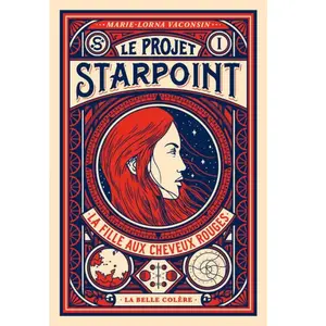 La Belle Colere Le projet Starpoint pas cher